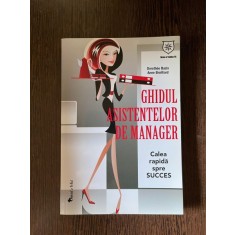 Dorothee Bazin - Ghidul asistentelor de manager