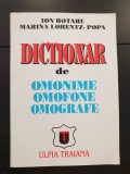 Dicționar de omonime, omofone, omografe - Ion Rotaru, Marina Lorentz-Popa