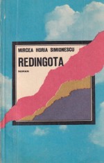 Mircea Horia Simionescu - Redingota