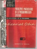 Programmation Lineaire: Problemes Particuliers - E. Golstein, D. Youdine, Mir 1973, 560pg, Franceza