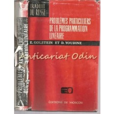 Problemes Particuliers De La Programmation Lineaire - E. Golstein