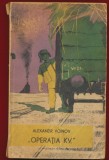 Alexandr Voinov, "Operatia KV" - 1963 Editura Tineretului
