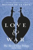Love &amp; War | Melissa de la Cruz, Penguin Young Readers Group