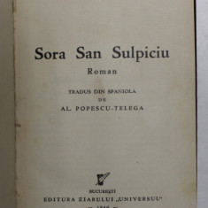 SORA SAN SULPICIU - roman de ARMANDO PALACIO VALDES , 1940