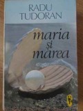 MARIA SI MAREA-RADU TUDORAN