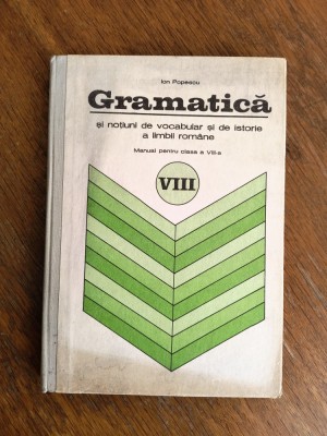 Manual de Gramatica pentru clasa a VIII-a , 1980 / C37G foto