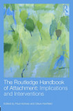 The Routledge Handbook of Attachment | Paul Holmes, Steve Farnfield
