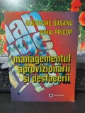 Bășanu și Pricop, Managementul aprovizionării și desfacerii, București 1996, 129