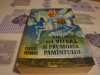 Vanatorul Viteaz si Frumoasa Pamantului - Pericle Papahagi, 1977 - Carte Educativa Copii