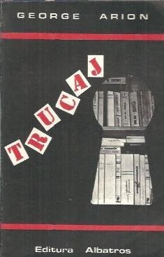 Trucaj - George Arion