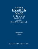 Mass in D major, Op.86 / B.175: Study score