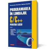 Programarea in limbajul C/C++ pentru liceu (vol. 3)