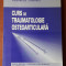 CURS DE TRAUMATOLOGIE OSTEOARTICULARA - Gheorghe TOMOAIA, Cluj-Napoca, 2004