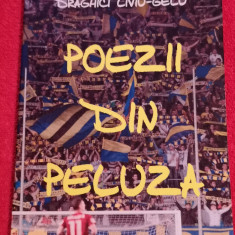 Carte fotbal - "POEZII din PELUZA" de Liviu Draghici (Petrolul Ploiesti)