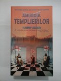 AMURGUL TEMPLIERILOR - HANNY ALDERS