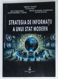 STRATEGIA DE INFORMATII A UNUI STAT MODERN de TIBERIU TANASE, 2025