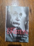 Cum vad eu lumea - Albert Einstein / R5P2S, Alta editura