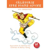 Calatorie spre soare-apune. Wu Cheng&#039;en - Repovestire de Christine Sun, Curtea Veche