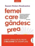 Femei care gandesc prea mult/Susan Nolen-Hoeksema