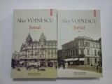 Jurnal - Alice VOINESCU - 2 volume
