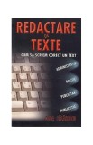 Redactare de texte. Cum să scriem corect un text administrativ, politic, publicitar, publicistic - Paperback brosat - Olga Bălănescu - Ariadna