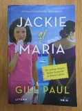 Cumpara ieftin Gill Paul - Jackie si Maria