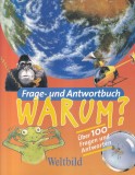 Erich Ubelacker - Frage-und Antwortbuch Warum? Uber 100 Fragen und Antworten