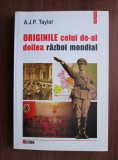 Originile celui de-al doilea razboi mondial A.J.P. Taylor