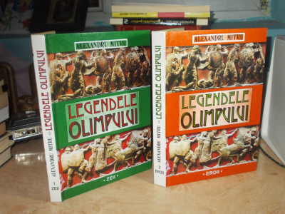 ALEXANDRU MITRU - LEGENDELE OLIMPULUI ( 2 VOL : ZEII + EROII ) , 1999 _CARTONATE foto