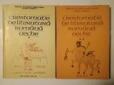 I. C. Chițimia; Stela Toma (dedicație) - Crestomație de literatură rom&acirc;nă veche (2 vol.)