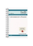 Codul administrativ al Rom&acirc;niei. Cod 817. Actualizat la 30.04.2026 - Paperback brosat - Dana Apostol Tofan - C.H. Beck