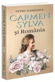 Carmen Sylva și Rom&acirc;nia - Paperback brosat - Carthemia