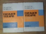 Farmacoterapie Practica vol 1-2, Dumitru Dobrescu, Editura Medicala 1988, Carte medicina, 1053 pagini, Hardcover