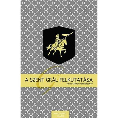 A Szent Gr&amp;aacute;l felkutat&amp;aacute;sa foto