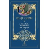 A fost odata &hellip;volumul 5. Calatoria lui Degetel - Fratii Grimm