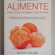 Alimente care iti pot schimba viata in bine - Anthony William