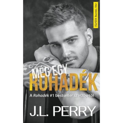 M&amp;eacute;g egy rohad&amp;eacute;k - J.L. Perry foto