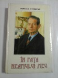 IN FATA NEAMULUI MEU (Convorbiri cu Mihai I al Romaniei) - MIRCEA CIOBANU