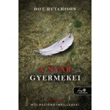A ny&aacute;r gyermekei - A gyűjtő 3. - Dot Hutchison