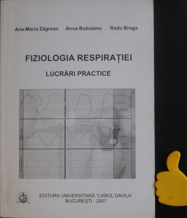 Fiziologia respiratiei lucrari practice Ana-Maria Zagrean Anca Bubuianu