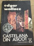 LITR10 0442 Literatura - Edgar Wallace - Castelana din Ascot