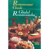 Teodor Cristian (red.) - Restaurants&#039; Guide / Ghidul restaurantelor (Editia: 2000)