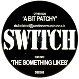 Switch - A Bit Patchy (Vinyl), VINIL, House