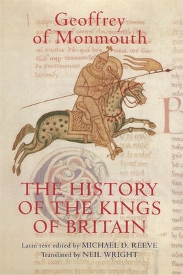 The History of the Kings of Britain: An Edition and Translation of the de Gestis Britonum (Historia Regum Brittannie) foto