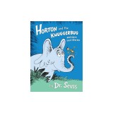 Horton and the Kwuggerbug and More Lost Stories