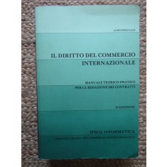 IL DIRITTO DEL COMMERCIO INTERNAZIONALE MANUALE TEORICO-PRATICO PER LA REDAZIONE DEI CONTRATTI -ALDO FRIGNANI