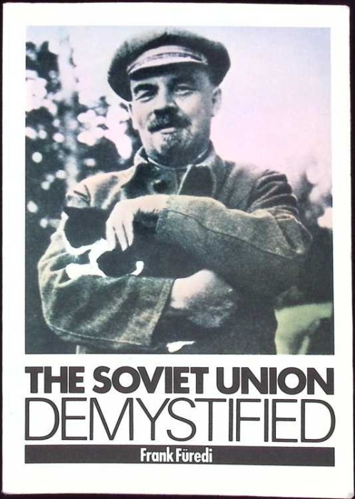 THE SOVIET UNION DEMYSTIFIED-FRANK FUREDI-259351