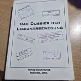 Das dossier der legionarbewegung (Dosarul mișcării legionare)