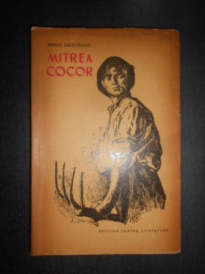 Mihail Sadoveanu - Mitrea Cocor (1961) foto