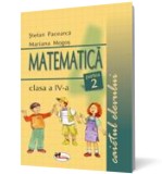 Matematica clasa a IV-a. Caietul elevului. Partea a II-a - Aramis